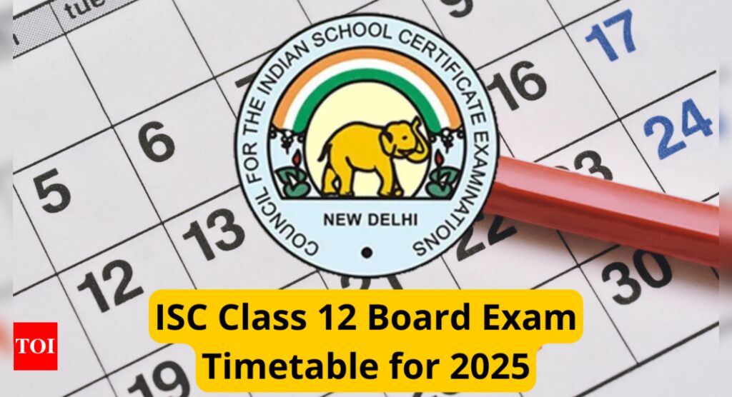 ISC Class 12 Board Exam 2025 date sheet released: Check complete schedule, exam timings here